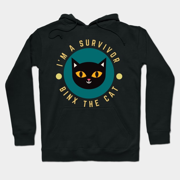 Binx The Cat I'm A Survivor Hoodie by CityNoir